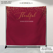 Load image into Gallery viewer, Burgundy Thanksgiving Decor, Thanksgiving Backdrop,Thanksgiving Dinner,Thanksgiving Feast Banner, Printed vinyl Banner, Ready to Ship