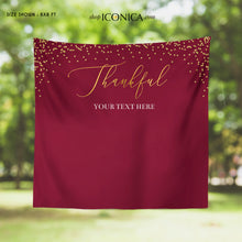Load image into Gallery viewer, Burgundy Thanksgiving Decor, Thanksgiving Backdrop,Thanksgiving Dinner,Thanksgiving Feast Banner, Printed vinyl Banner, Ready to Ship