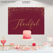 Load image into Gallery viewer, Burgundy Thanksgiving Decor, Thanksgiving Backdrop,Thanksgiving Dinner,Thanksgiving Feast Banner, Printed vinyl Banner, Ready to Ship