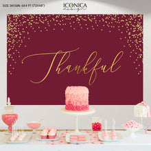 Load image into Gallery viewer, Burgundy Thanksgiving Decor, Thanksgiving Backdrop,Thanksgiving Dinner,Thanksgiving Feast Banner, Printed vinyl Banner, Ready to Ship