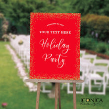 Load image into Gallery viewer, Holiday Party Welcome Sign , Christmas Party Decor, Red and Gold Holiday Party Decor, Festive Welcome Sign, Any text or color SWH0002