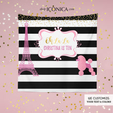 Load image into Gallery viewer, French Party Backdrop, Oh La La Paris Banner - Any age, Parisian Birthday Party banner, Printed or Printable File BBD0102