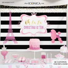 Load image into Gallery viewer, French Party Backdrop, Oh La La Paris Banner - Any age, Parisian Birthday Party banner, Printed or Printable File BBD0102