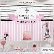 Load image into Gallery viewer, French Parisian Party Backdrop || French Party Banner | Paris Mademoiselle Digital File Or Printed Banner Bbd0036