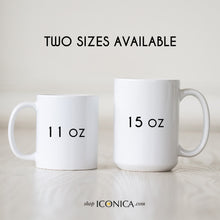 Load image into Gallery viewer, Graduation Gift Coffee Mug Tea Mug Gifts for Graduates Ceramic mugs Dishwasher and Microwave Safe Personalized Mug available Custom Gift