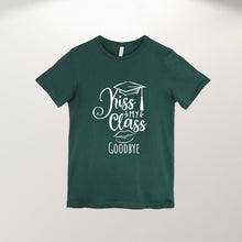 Load image into Gallery viewer, Graduate Shirt Class of 2023, Graduation Unisex T-shirt Prom 2023 Graduation Gifts "Kiss My Class Goodbye""