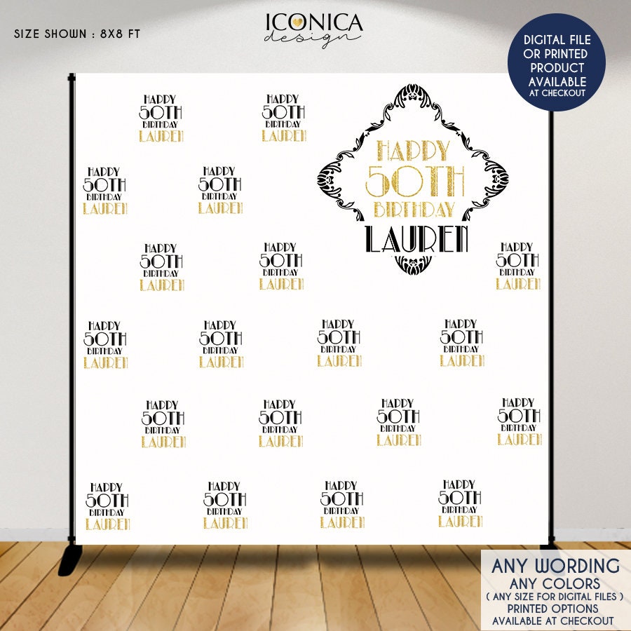 Custom 50th Birthday Backdrop, Personalized Party Decor (Printed or Printable)