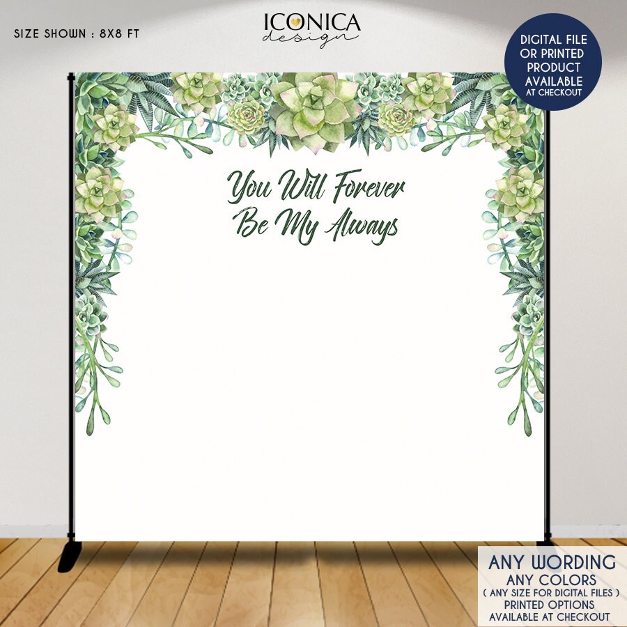 Succulents Wedding Backdrop, Personalized Photo Booth (Digital or Printed)