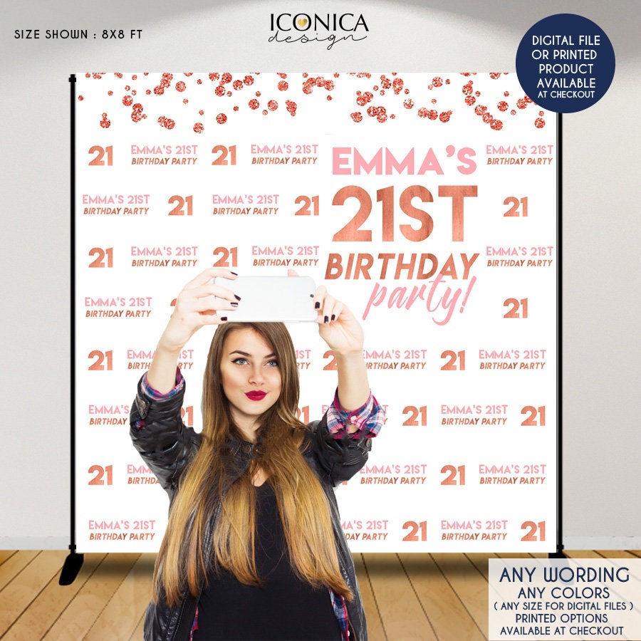 Rose Gold 21st Birthday Photo Booth Backdrop, Personalized Party Decor (Printed or Printable File)