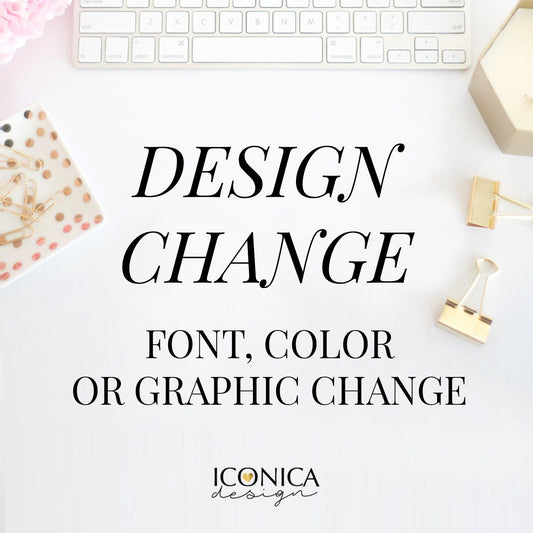Font, Color , Image - Design Change Fee