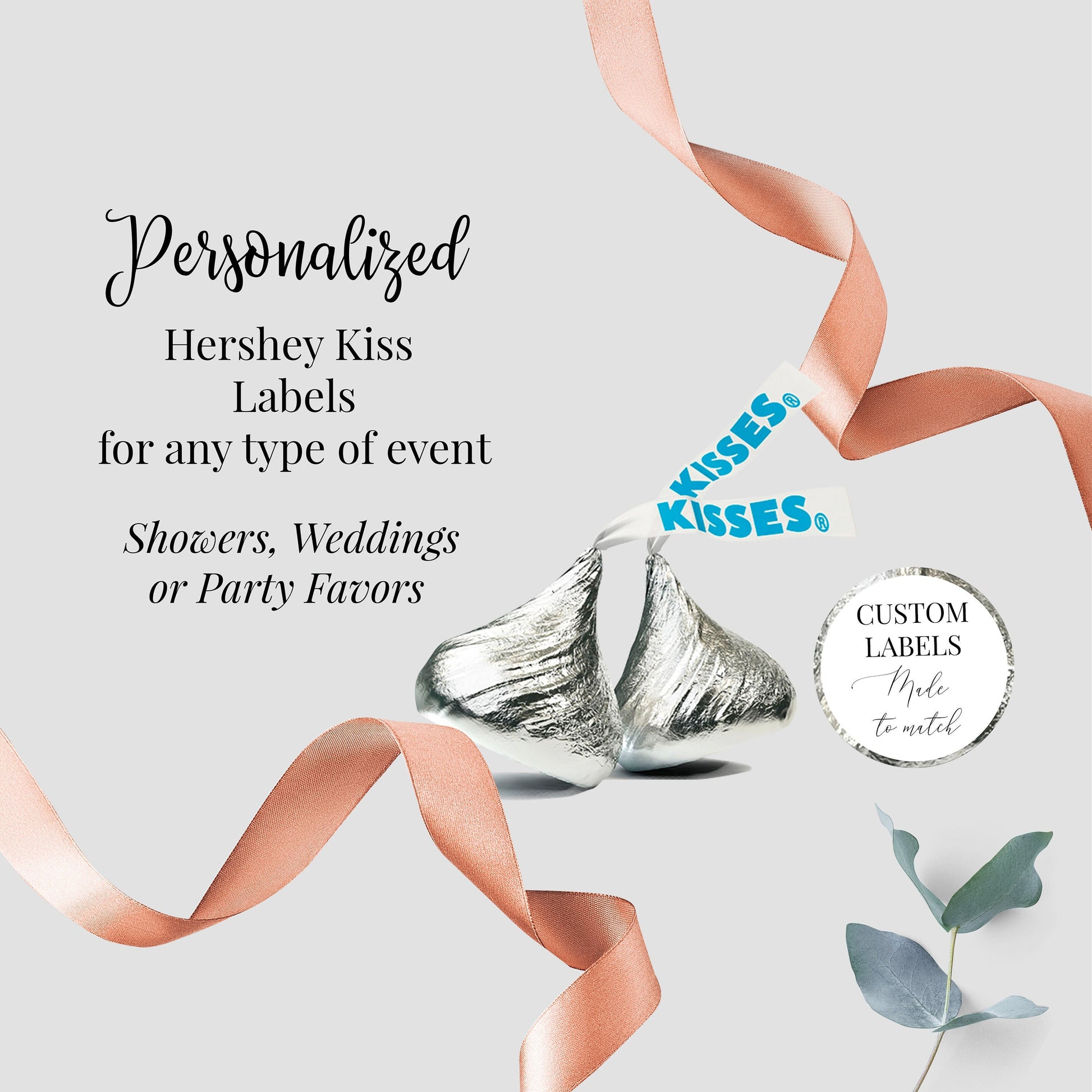 Personalized Hershey Kisses Labels, Party Favors (108 per sheet)