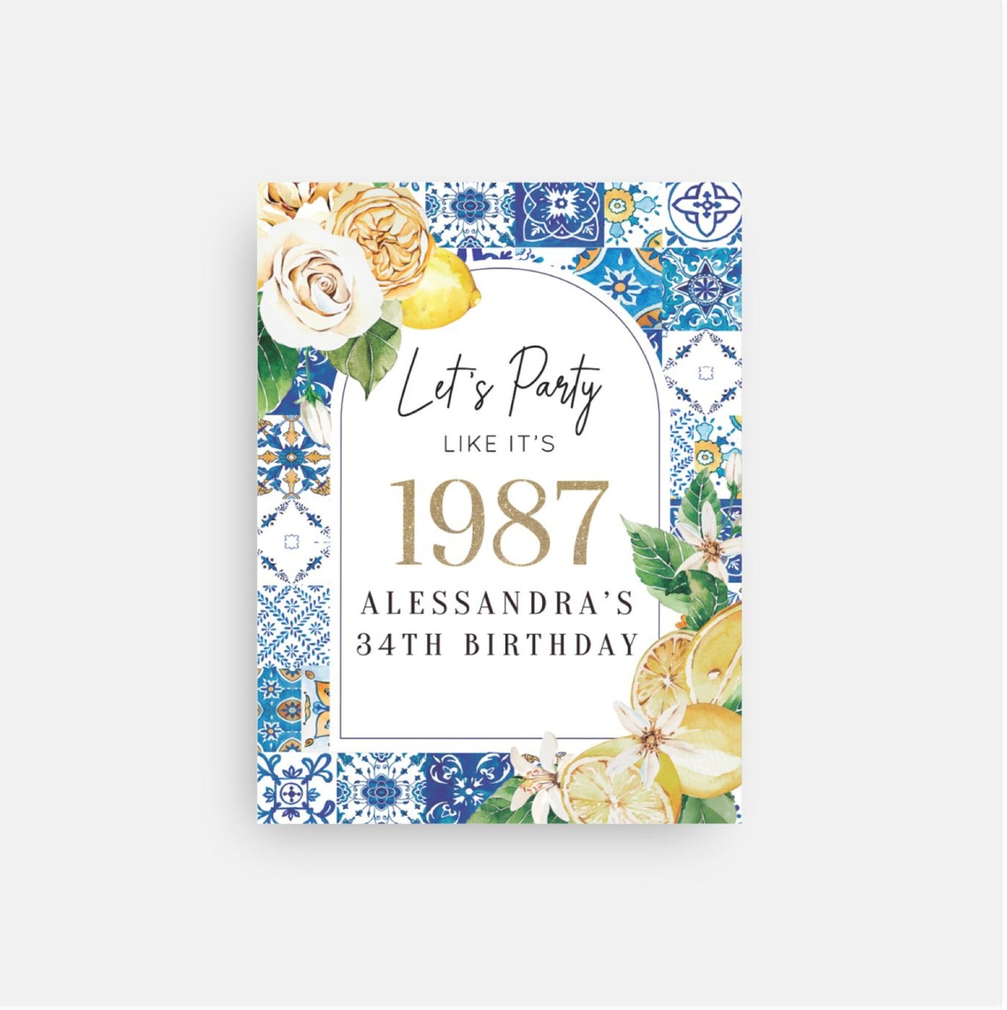 Tuscan Lemon Birthday Welcome Sign, Blue Tile, Citrus Theme