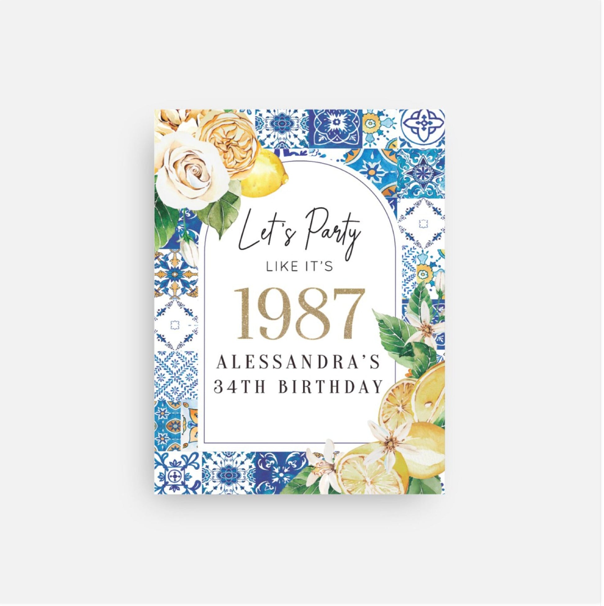 Tuscan Lemon Birthday Welcome Sign, Blue Tile, Citrus Theme