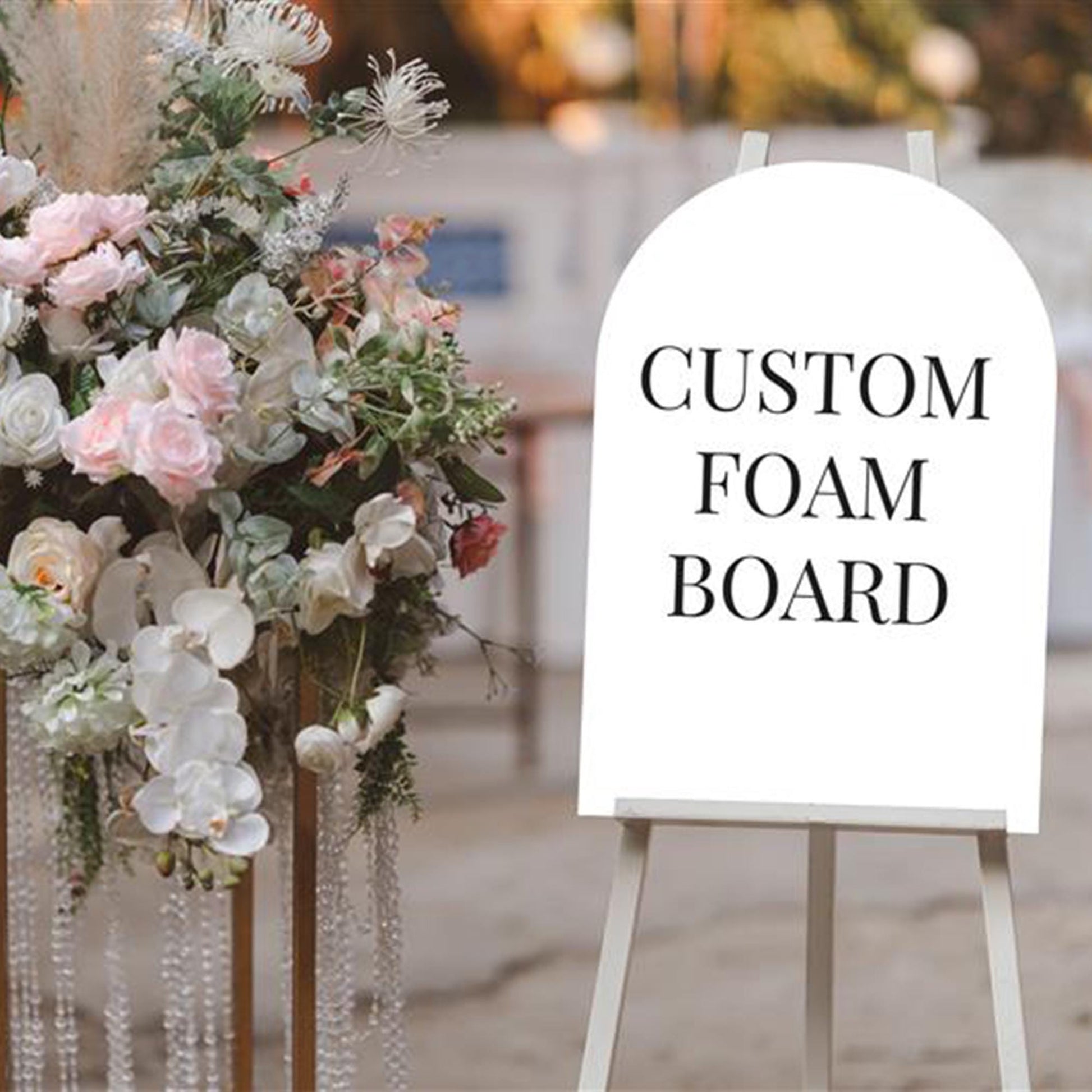 Custom Arch Foam Board Sign or rectangular sign, Wedding, Shower, Event Decor