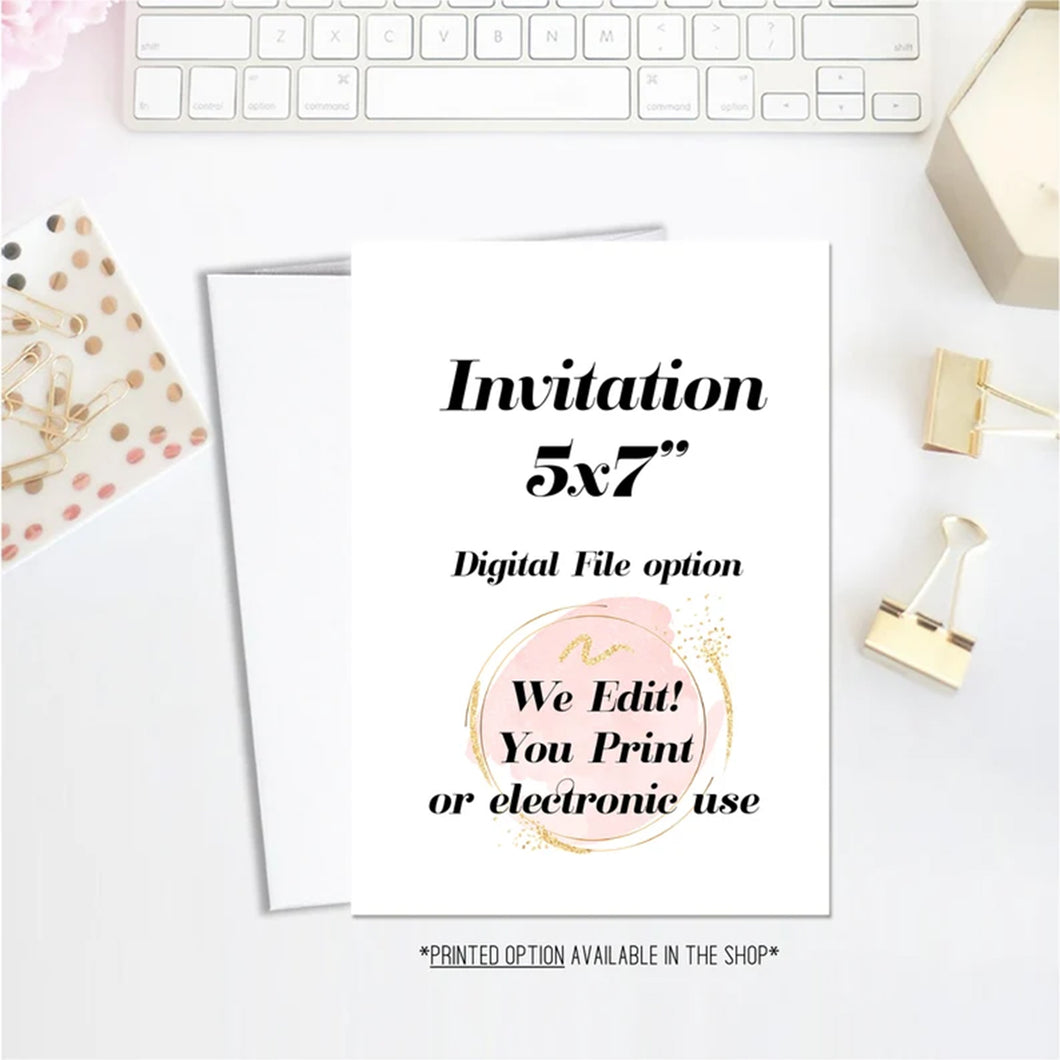Reserved Listing / Custom Invitation Digital File 5x7, Electronic Use or Print Local, A7 double sided / Any type of event / A la Carte