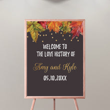 Load image into Gallery viewer, FALL party wedding Welcome Sign, fall Leaves Chalkboard Poster, Wedding Poster, Wedding Chalkboard, Printed SWWD001
