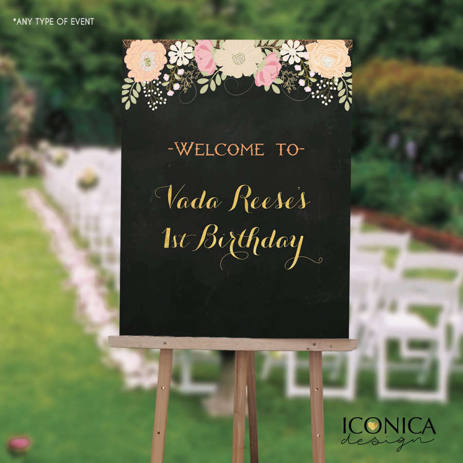 Floral First Birthday Welcome Sign, Garden 1st Birthday Sign, Chalkboard First Birthday Sign, Any Color, Any Age, Printed or Printable File