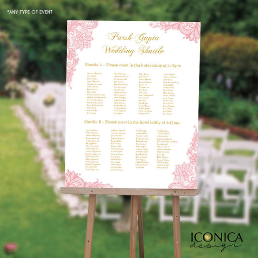Wedding Shuttle Sign, Elegant Pink Gold Wedding, Lace Guest List Chart Seating Chart,  Any Color, Printed SCW0015
