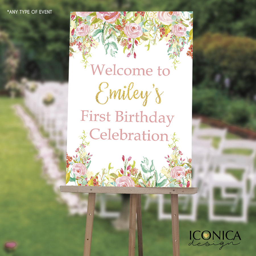 Floral First Birthday Welcome Sign, Garden 1st Birthday Sign Chalkboard First Birthday Any Color Any Age Printed Or Printable File SWBD003