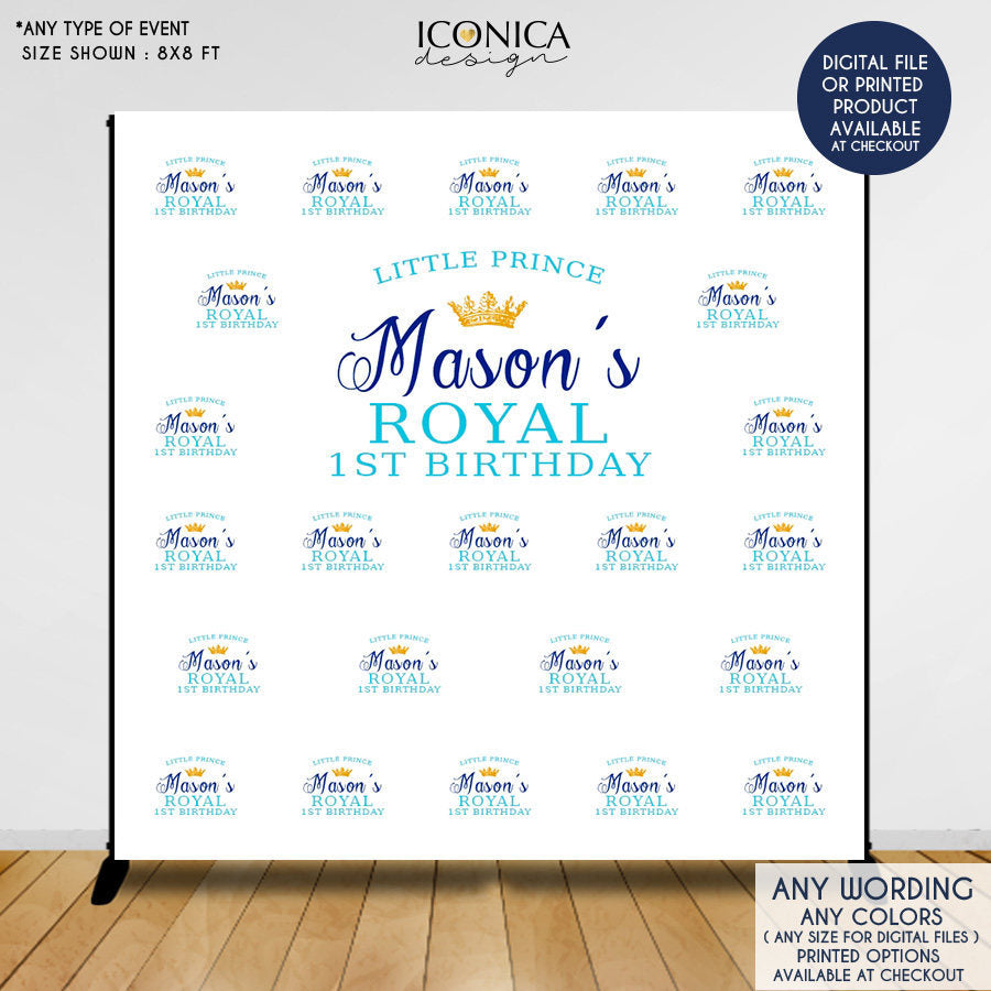 First Birthday Photo Booth Backdrop, Custom Step And Repeat Backdrop, Little Prince, Royal Party, Printed Bbd0008