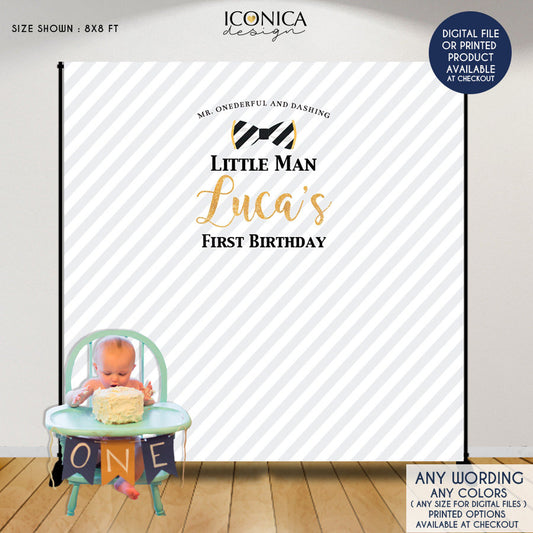 Little Man First Birthday Backdrop, Bowtie Backdrop, Mr. ONEderful and Dashing, Any Color, Any event, Any age, Printed