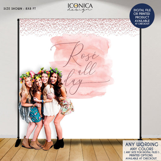 Bridal Shower Backdrop, Rosé All Day Party Decor, Rose Gold Photo Backdrop, Pink Rose Party Decor, Printed BBR0024