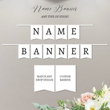 Load image into Gallery viewer, Name Banner || A la carte || Single Party Item of any of our Party Collections  || Made to match any ID invitation
