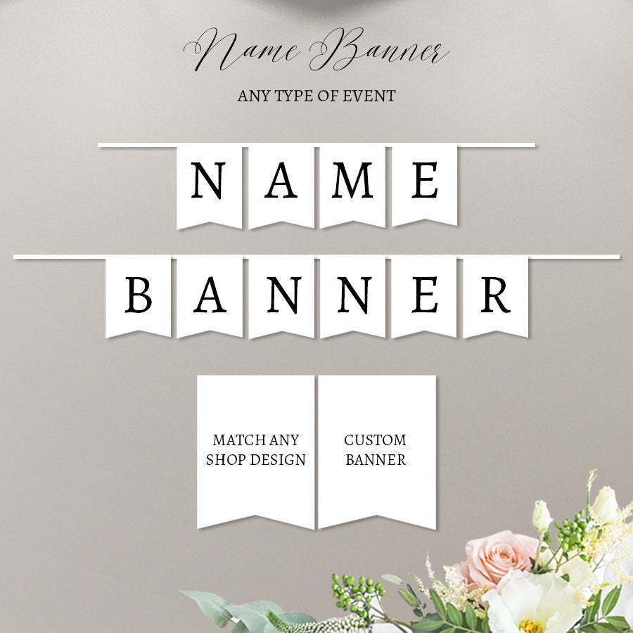 Name Banner || A la carte || Single Party Item of any of our Party Collections  || Made to match any ID invitation