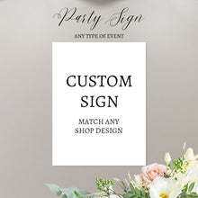 Load image into Gallery viewer, Party Sign 4x6&quot; || A la carte || Single Party Item of any of our Party Collections  || Made to match any ID invitation
