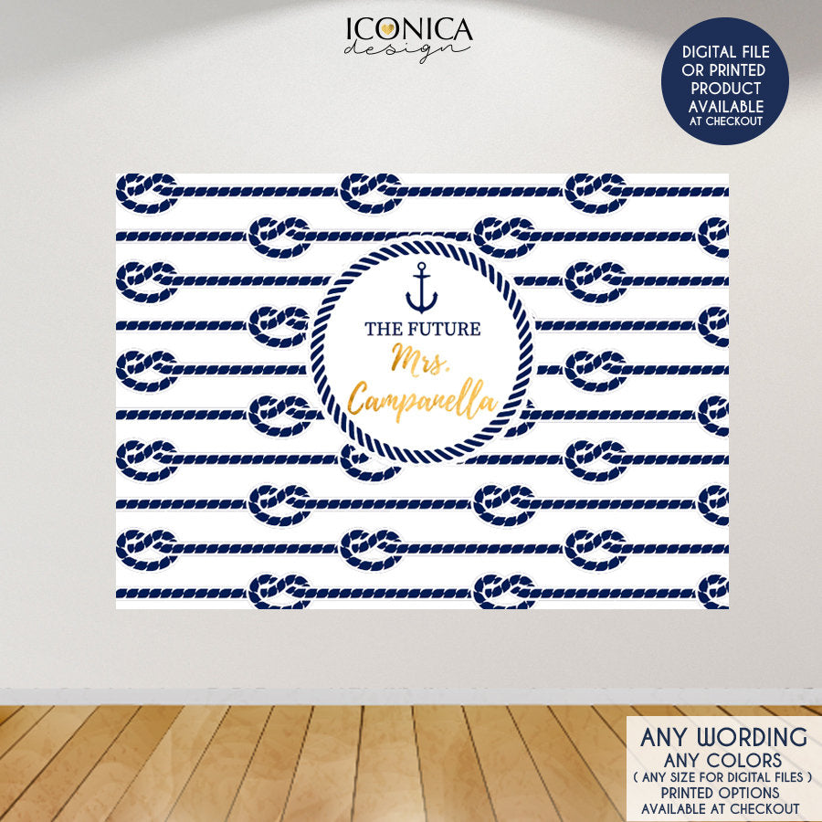 Nautical Bridal Shower Backdrop, Knots Backdrop, Future Mrs. Dessert Table Banner, Nautical Party Decor, Printed BBR0015