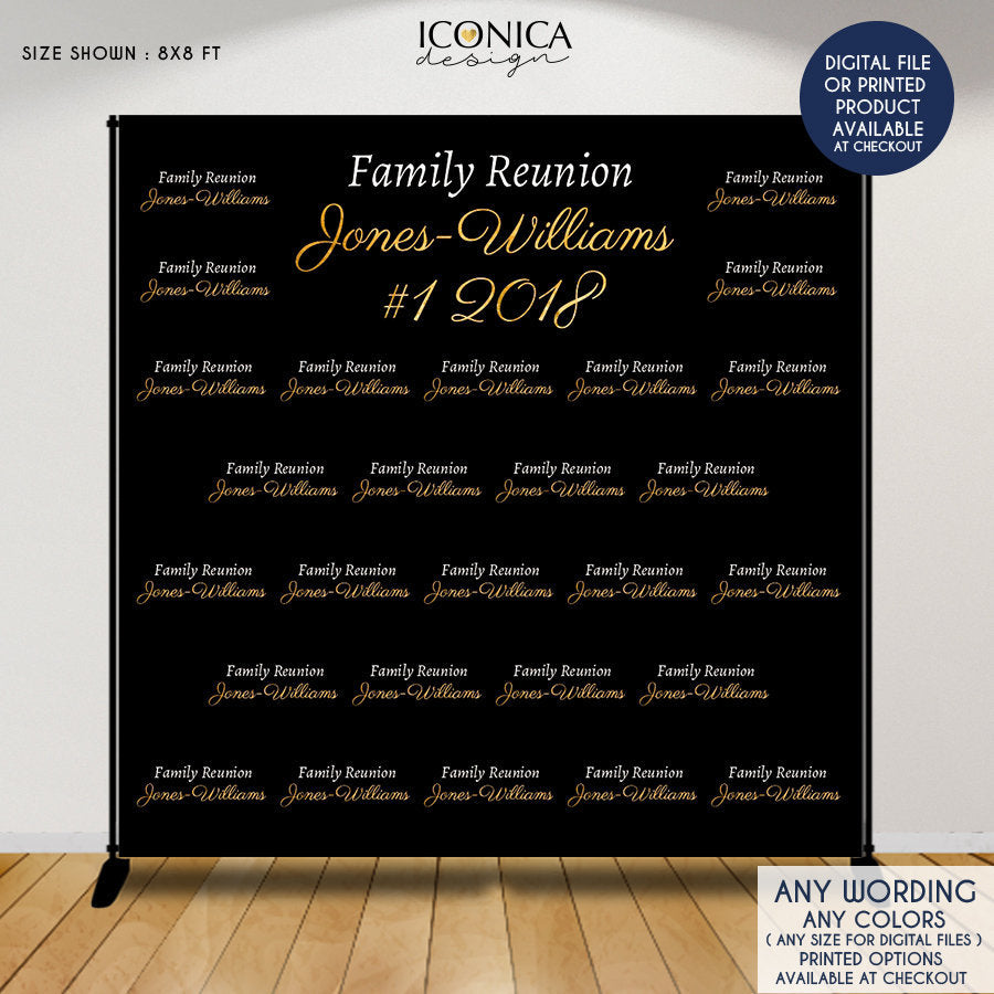 Family Reunion Photo Backdrop, Step and Repeat Backdrop, Black and Gold or any color and wording, Printed BFR0001
