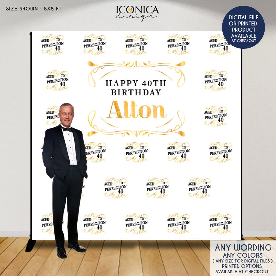 40th Birthday Backdrop, Aged to Perfection Custom Step And Repeat Backdrops, Personalized birthday, Milestone Birthday Backdrop , Printed BBD0126