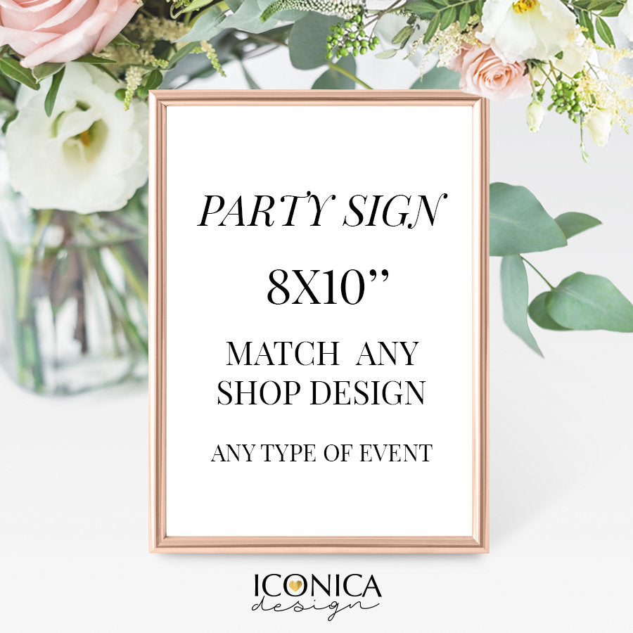 Party Sign 8x10" || A La Carte || Single Party Item Of Any Of Our Party Collections || Made To Match Any Id Invitation