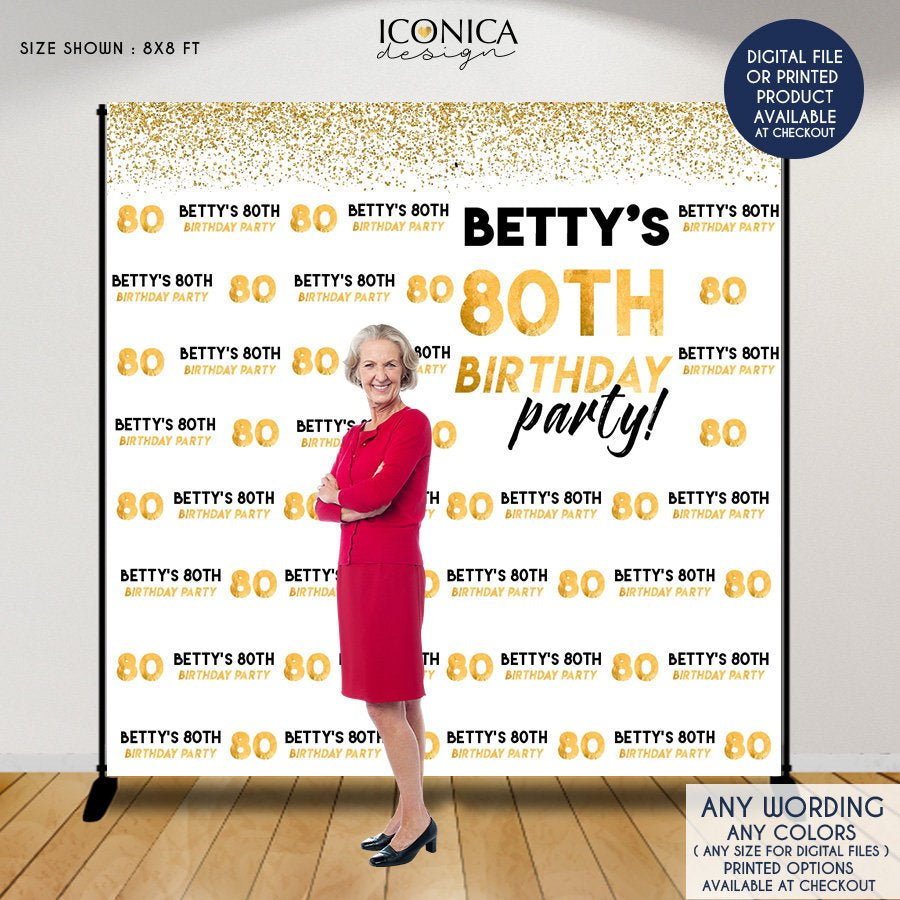 Birthday Photo Booth Backdrop, 80th Birthday Party Decor, Milestone Birthday Backdrop, white and Gold backdrop, any age or color, Printed BBD0142