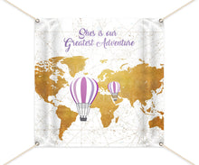 Load image into Gallery viewer, Travel and Adventure Party Decor, Travel Themed Backdrop, Hot Air Balloon Backdrop, Our greatest adventure,Up Up and Away,Any color,BBS0062
