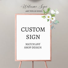 Load image into Gallery viewer, Custom Welcome Signs - A la carte Party Signs, Personalized Posters , Printed File, Custom Design, Free Shipping
