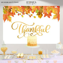 Load image into Gallery viewer, Thanksgiving Backdrop Thanksgiving Decor Thankful Banner Fall Party, Thanksgiving Dinner,Thanksgiving Feast Printed Banner  BHO0030

