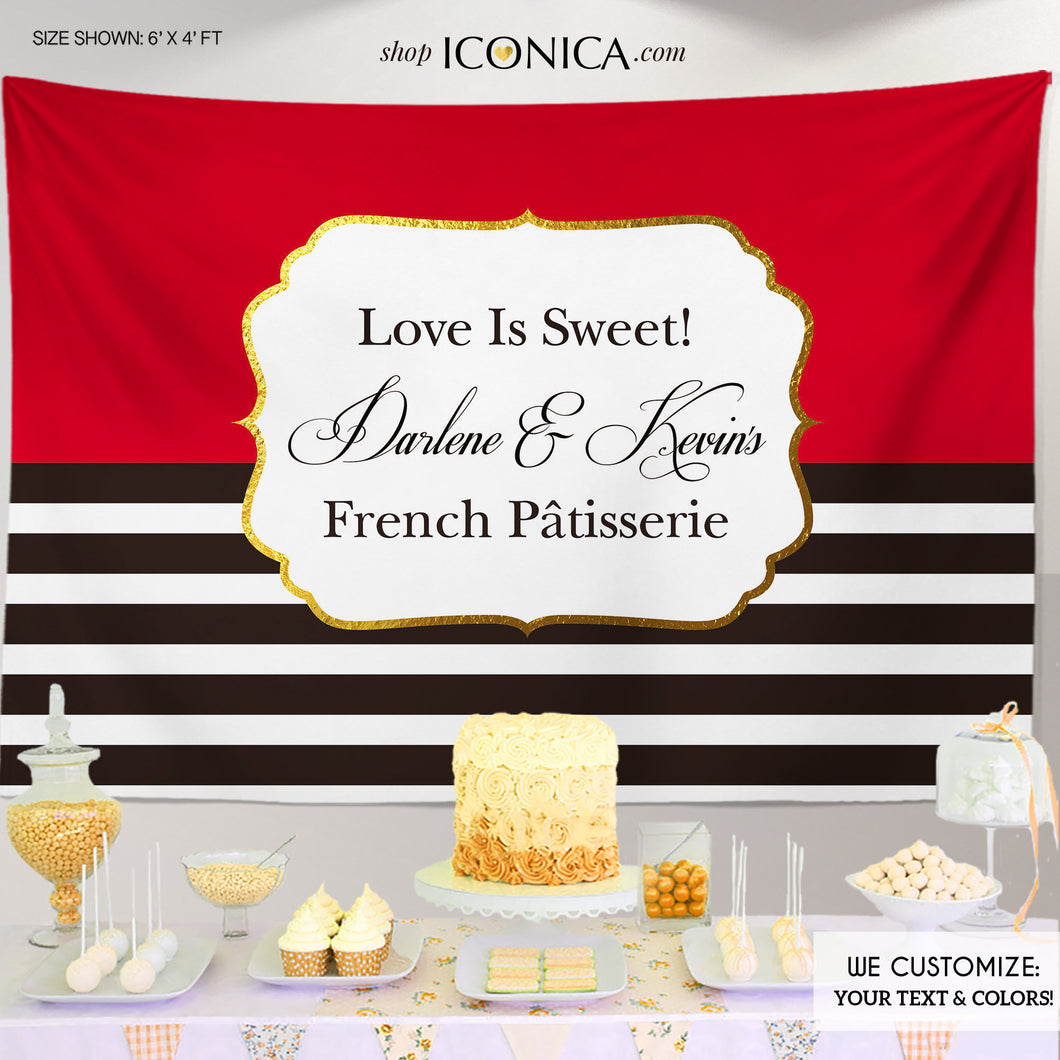 Engagement Party Backdrop, Love is Sweet Decor ,Black And White Stripes Bridal Shower Banner, Bridal Brunch, French Patisserie Backdrop