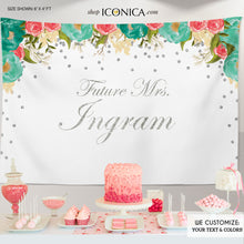 Load image into Gallery viewer, Floral Bridal Shower Backdrop Future Mrs, Garden Party Pink Teal Floral Dessert Table Banner Watercolor Flowers - Printed
