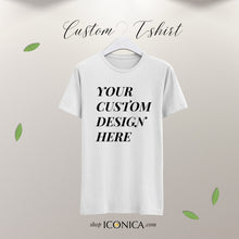 Load image into Gallery viewer, Custom T-Shirt, Personalized T-shirt, Full Color, Custom Shirt, Personalized Shirt, Custom Shirt Printing, your Text here, Made to match - A la carte

