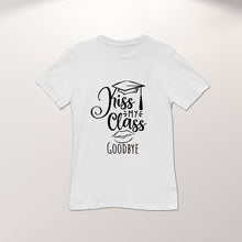 Load image into Gallery viewer, Graduate Shirt Class of 2023, Graduation Unisex T-shirt Prom 2023 Graduation Gifts &quot;Kiss My Class Goodbye&quot;&quot;
