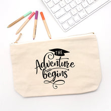 Load image into Gallery viewer, Pencil Case Canvas The adventure begins,Motivational Pencil Case Quote pencil case,CUSTOM case Best Friend Gift Graduation Gifts
