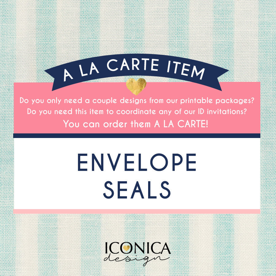 Envelope Seals || A La Carte || Single Party Item Of Any Of Our Party Collections || Made To Match Any Id Invitation